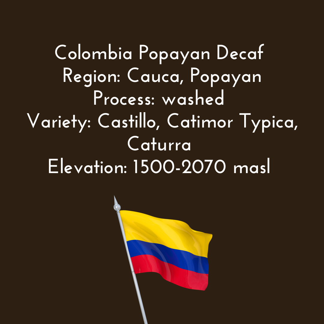 Decaf Colombia: Popayan